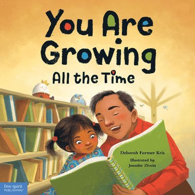 Deborah Farmer Kris - You Are Growing All the Time, Inbunden