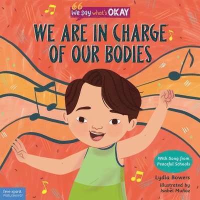 We Are in Charge of Our Bodies (We Say What's Okay) 1