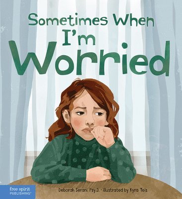 Deborah Serani - Sometimes When I'm Worried, Inbunden. Tillgänglighet: Tillfälligt slut
