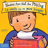 bokomslag Noses Are Not for Picking / La nariz no es para hurgar Board Book