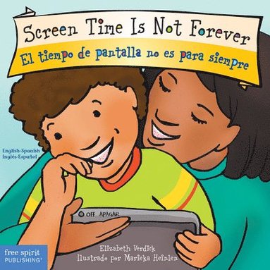 bokomslag Screen Time Is Not Forever / El tiempo de pantalla no es para siempre Board Book