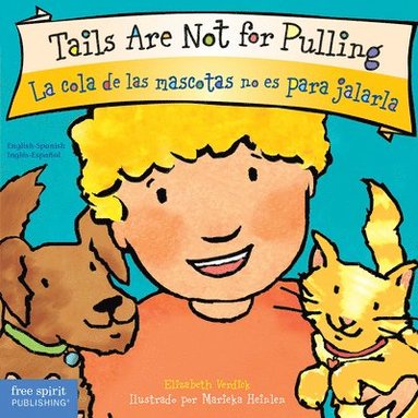 bokomslag Tails Are Not for Pulling / La cola de las mascotas no es para jalarla Board Book