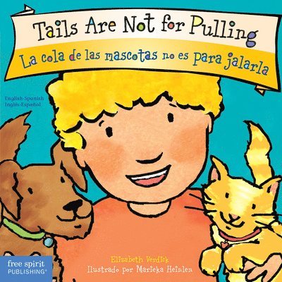 Tails Are Not for Pulling / La cola de las mascotas no es para jalarla Board Book 1