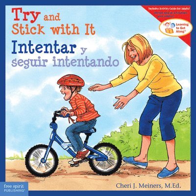Cheri J. Meiners - Try and Stick with It / Intentar y seguir intentando, Häftad