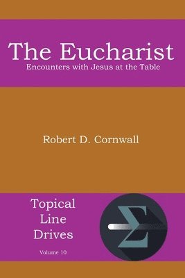 Robert D Cornwall - Eucharist, Häftad