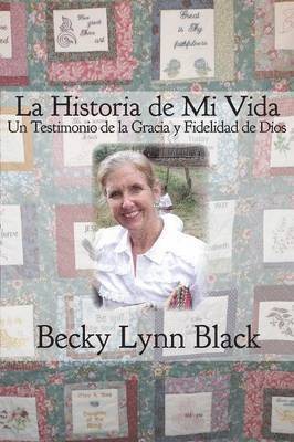 Becky Lynn Black - Historia de Mi Vida, Häftad