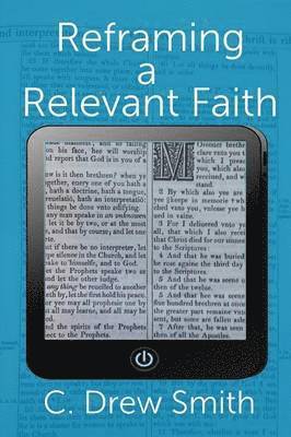 Reframing a Relevant Faith 1