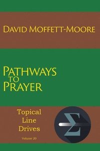 bokomslag Pathways to Prayer