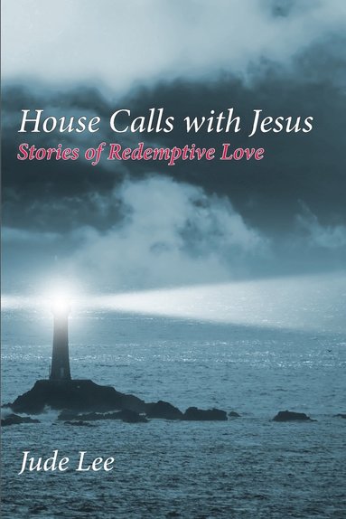 bokomslag House Calls with Jesus