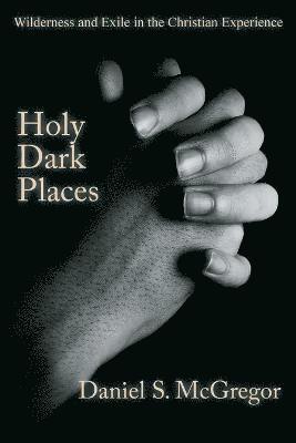 Holy Dark Places 1
