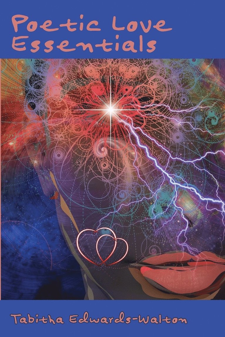 Tabitha Edwards-Walton - Poetic Love Essentials, Häftad