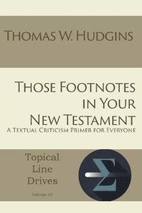 bokomslag Those Footnotes in Your New Testament