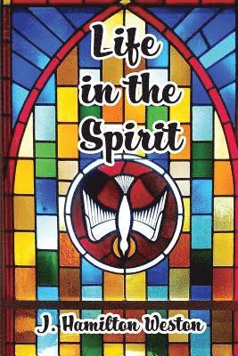 Life in the Spirit 1