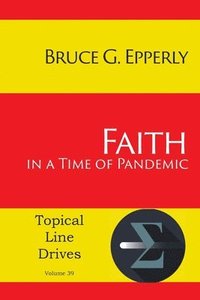 bokomslag Faith in a Time of Pandemic
