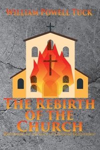 bokomslag The Rebirth of the Church