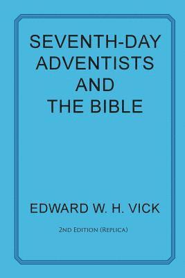 bokomslag Seventh-Day Adventists and the Bible