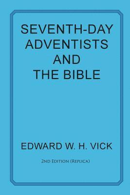 Seventh-Day Adventists and the Bible
