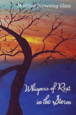 Whispers of Rest in the Storm 1