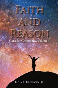 bokomslag Faith and Reason