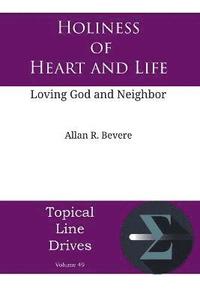 bokomslag Holiness of Heart and Life