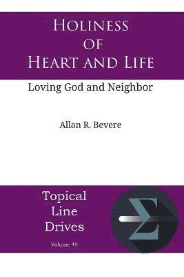 Holiness of Heart and Life 1