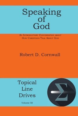 Robert D Cornwall - Speaking of God, Häftad
