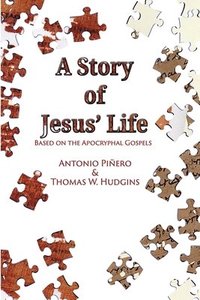 bokomslag A Story of Jesus' Life