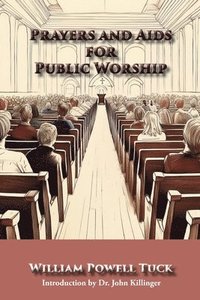 bokomslag Prayers and Aids for Public Worship