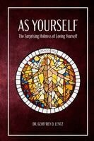 Geoffrey D Lentz - As Yourself, Häftad