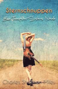 Sternschnuppen: Eine Thompson-Sisters Novelle 1