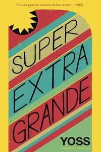 bokomslag Super Extra Grande