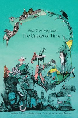 Andri Snaer Magnason, Andri Snær Magnason, Björg Magnason, Andri Snær - Casket Of Time, Inbunden