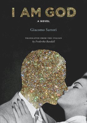 Giacomo Sartori - I Am God, Häftad