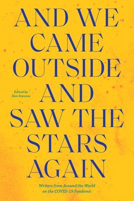 And We Came Outside and Saw the Stars Again 1