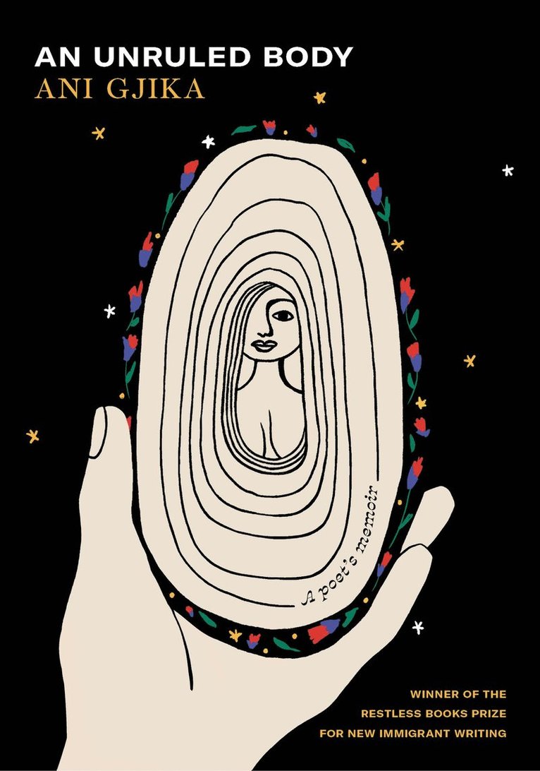 Ani Gjika - Unruled Body, Inbunden