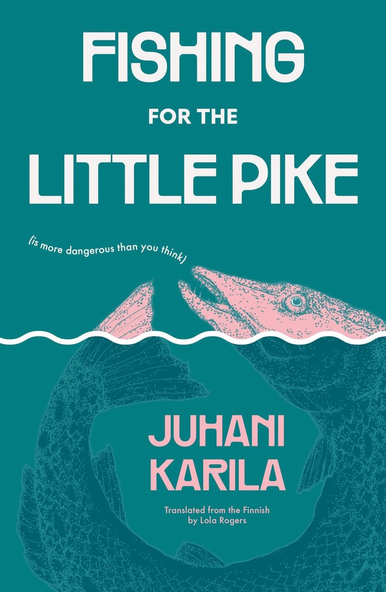 Juhani Karila - Fishing for the Little Pike, Häftad