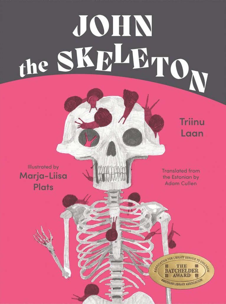 Triinu Laan - John the Skeleton, Inbunden