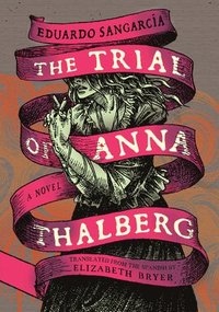 bokomslag The Trial of Anna Thalberg