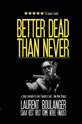 Better Dead Than Never 1