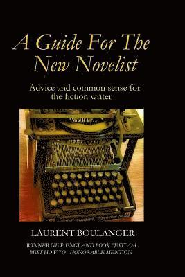 bokomslag A Guide for the New Novelist