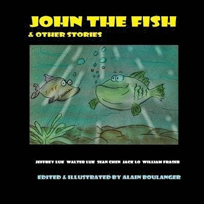 John The Fish & Other Stories 1