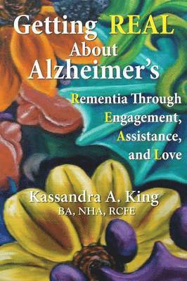 bokomslag Getting Real about Alzheimers