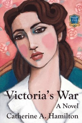 Catherine A Hamilton, Catherine A. Hamilton - Victoria's War, Häftad