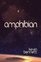 Kevin Bennett - Amphibian, Häftad