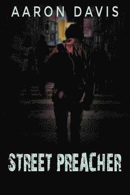 Street Preacher 1