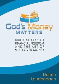 bokomslag God's Money Matters