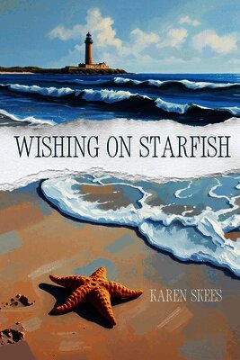 Karen Skees - Wishing on Starfish, Häftad
