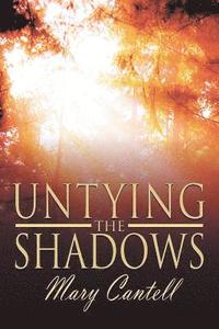 bokomslag Untying the Shadows