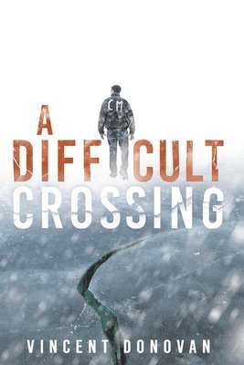 A Difficult Crossing 1