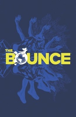 The Bounce Volume 1 1